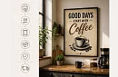 Good Days - obraz - Dobré dny začínají kávou 03