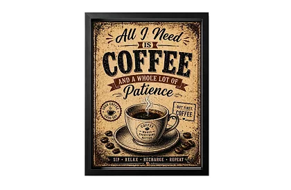 Need coffee - obraz - Káva a trpělivost v retro stylu 10